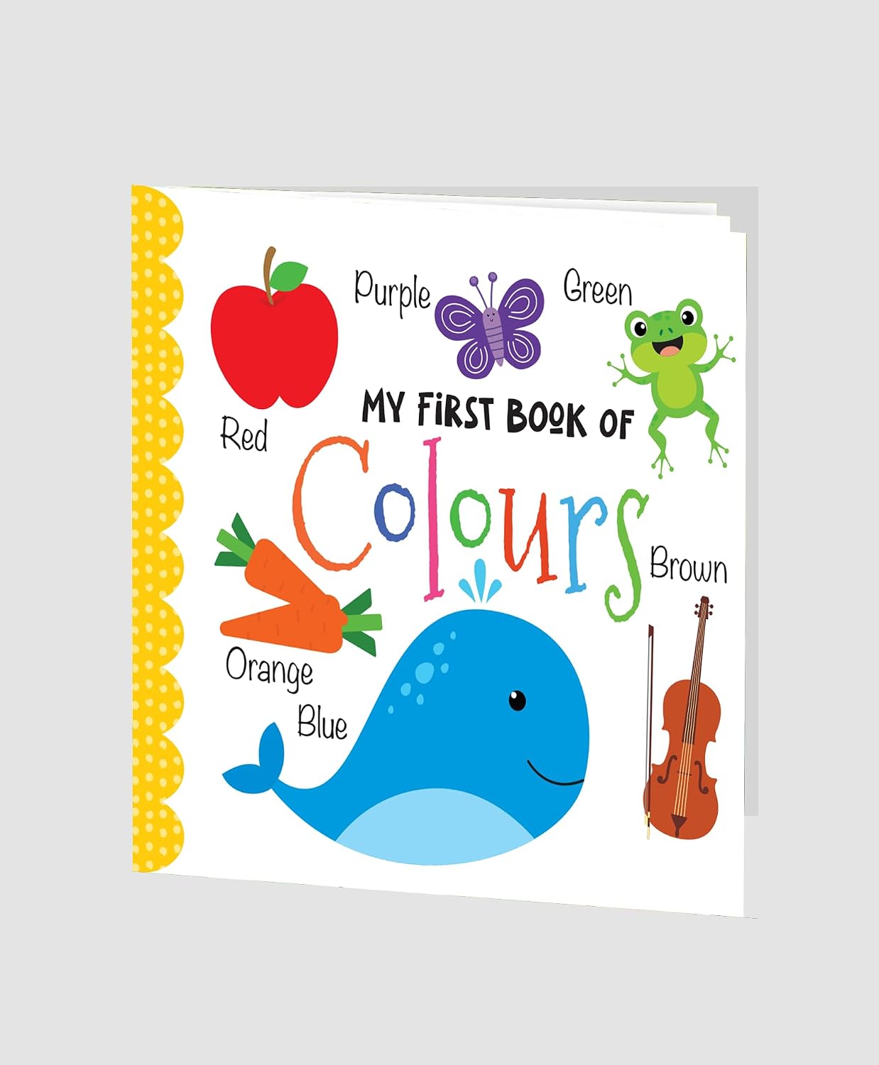 Hello Friend Books My First Book of Colours: Illustrated Small Board Book for Children