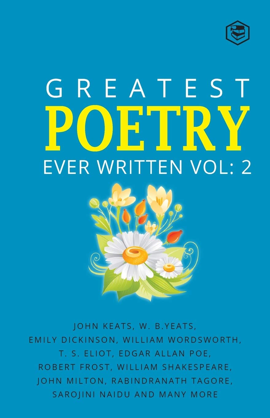 Greatest Poetry Ever Written Vol