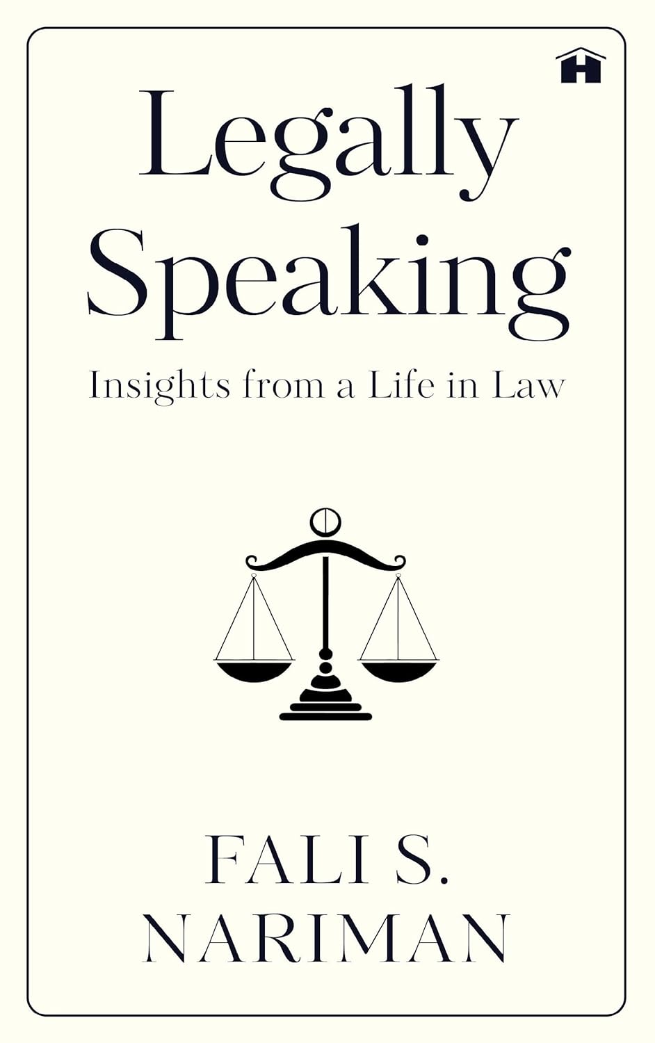 Legally Speaking: Insights From a Life in Law