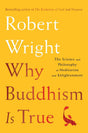 Why Buddhism is true