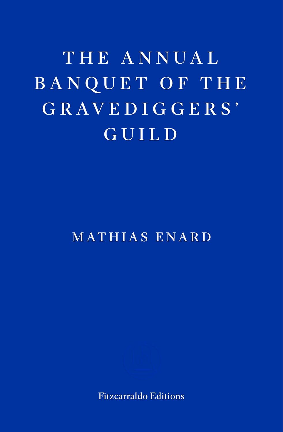 The Annual Banquet of the Gravediggers' Guild