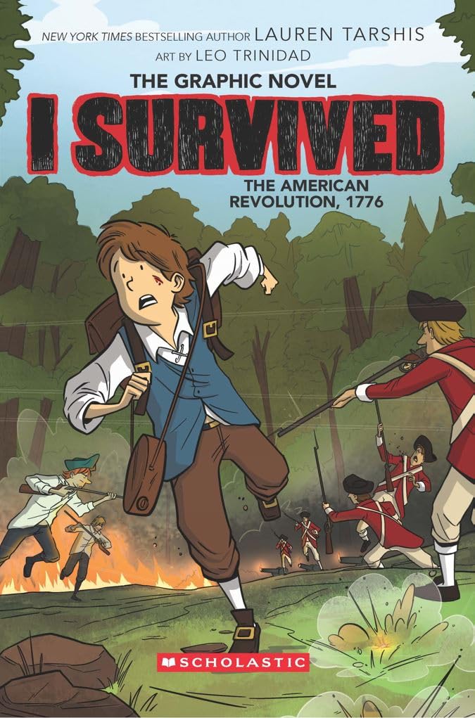 I Survived Graphic Novel #8: I Survived the American Revolution