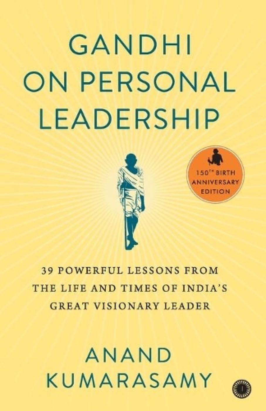 Gandhi on Personal Leadership