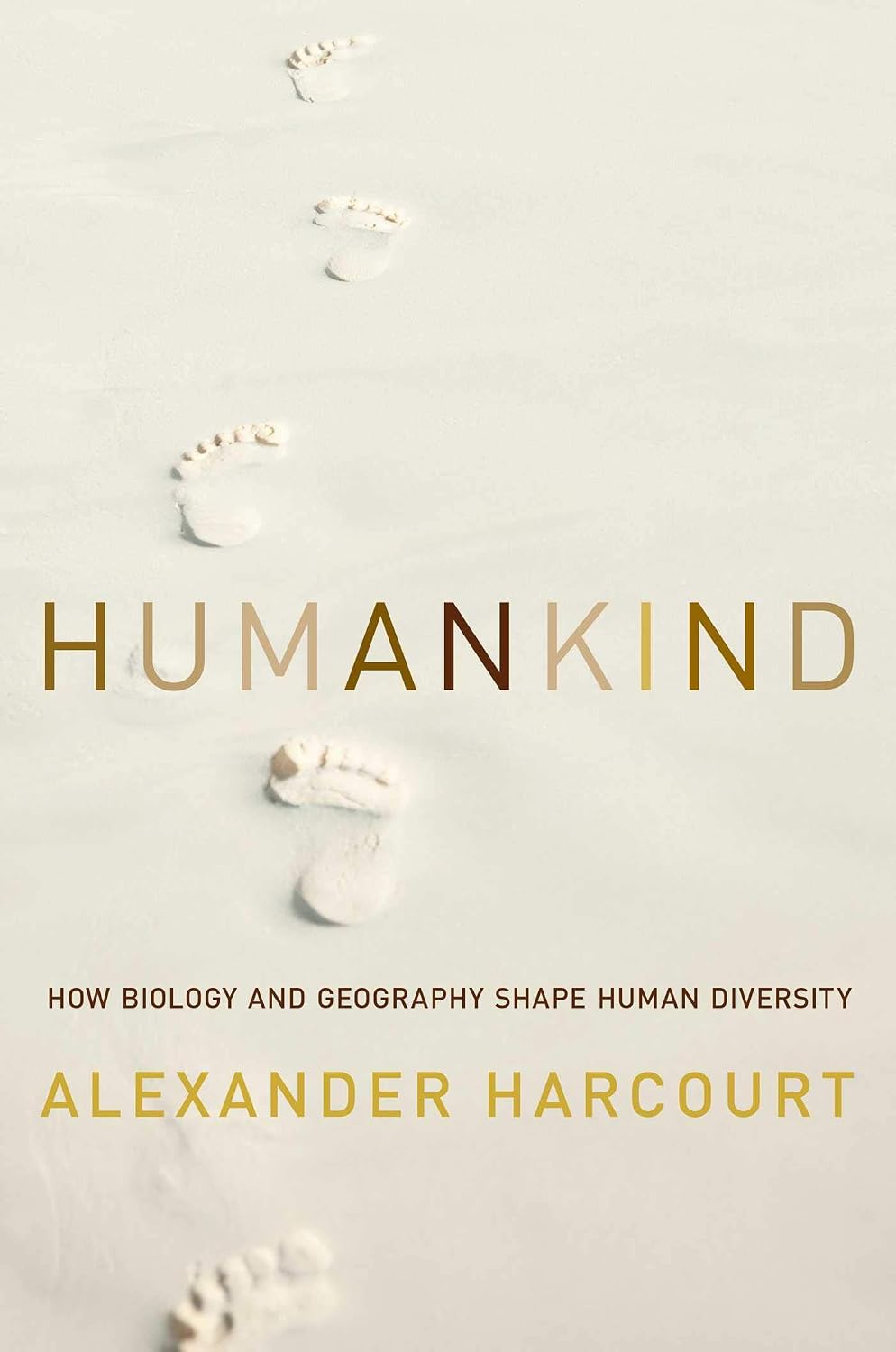Humankind: how biology and geography shape human diversity