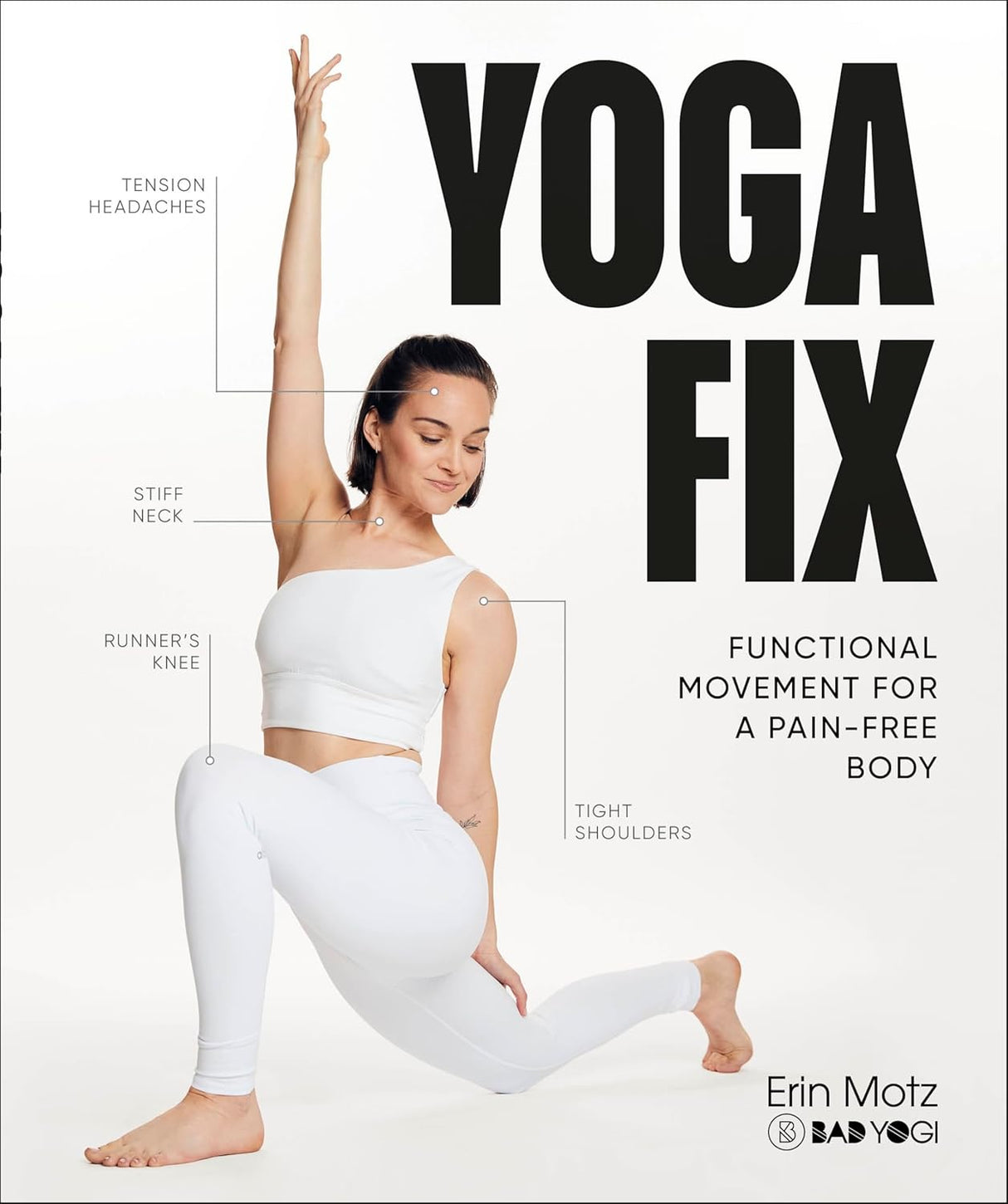 Yoga Fix: Your Toolkit for Pain-Free Living