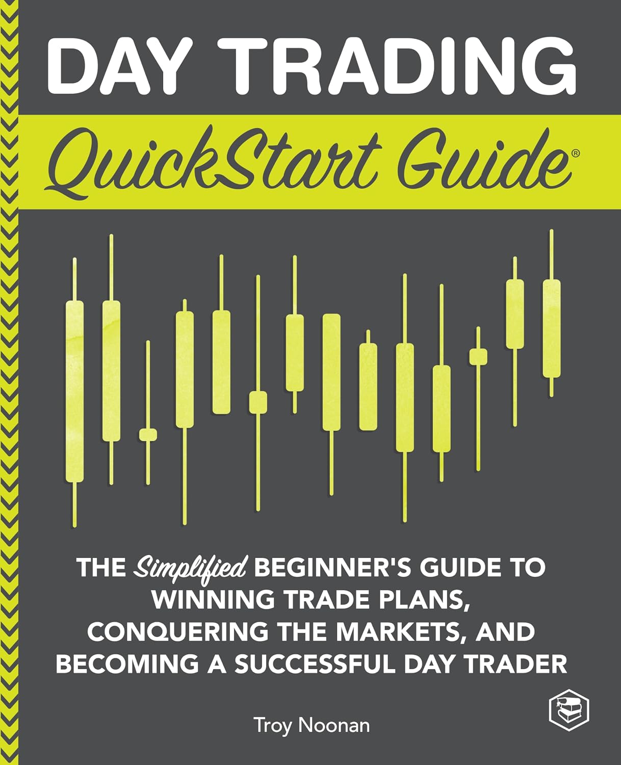 Day Trading QuickStart Guide
