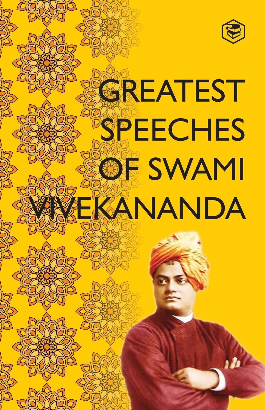 Greatest Speeches of Swami Vivekananda