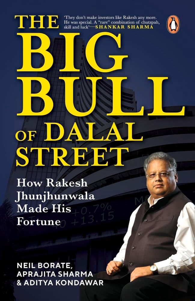 Big Bull of Dalal Street: How Rakesh Jhunjhunwala Made His Fortune