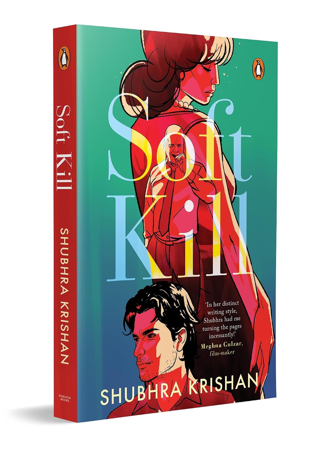 Soft Kill: a Dark Psychological Crime Thriller Set in India