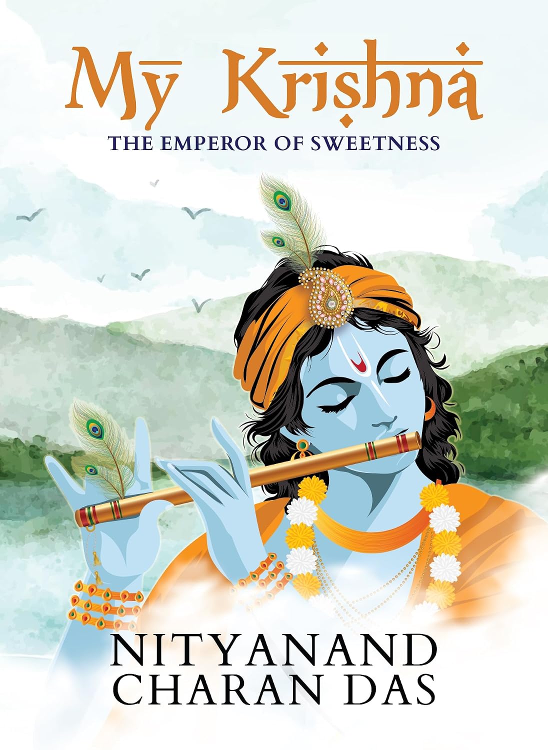 My Krishna: the Emperor of Sweetness