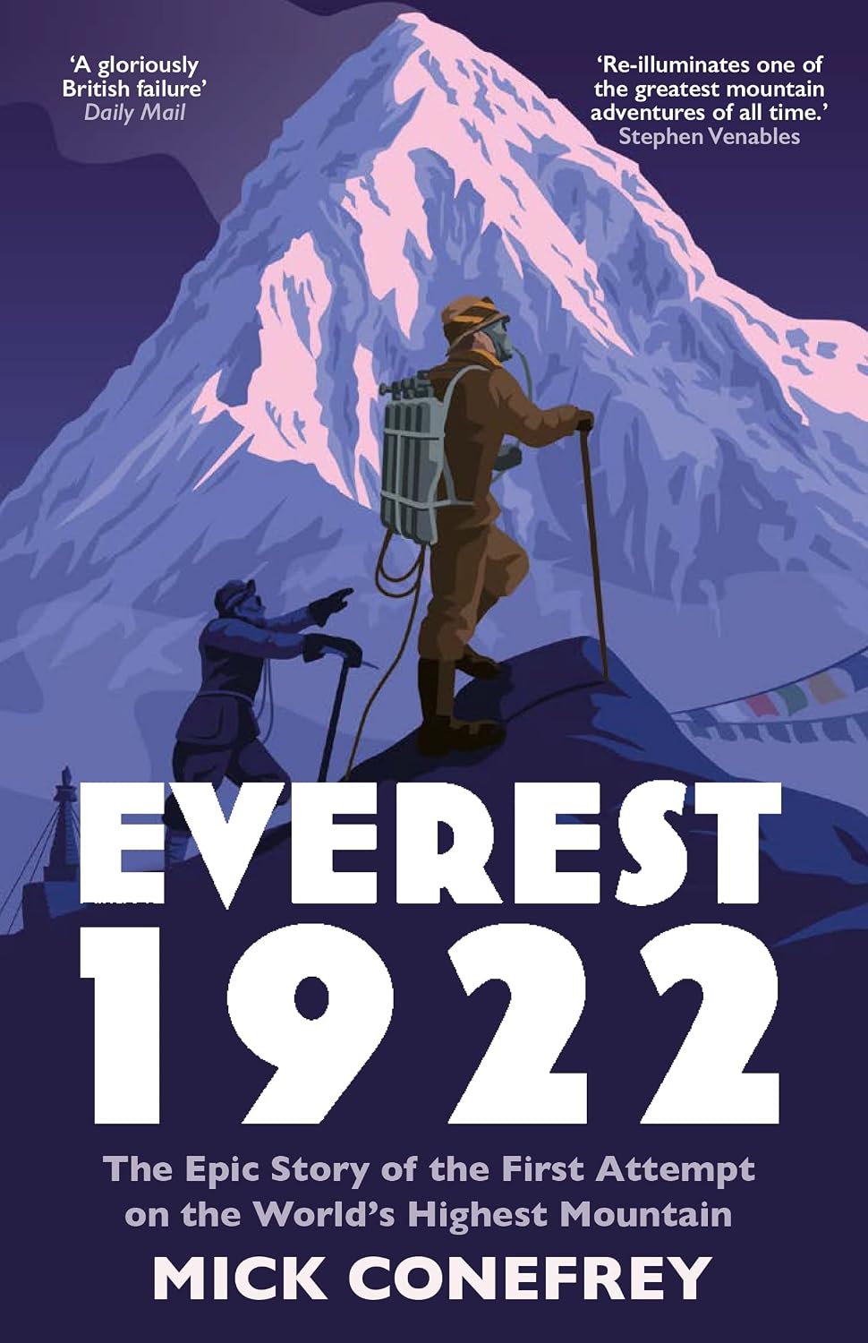 Everest 1922: the Epic Story of the First Attempt on the World's Highest Mountain