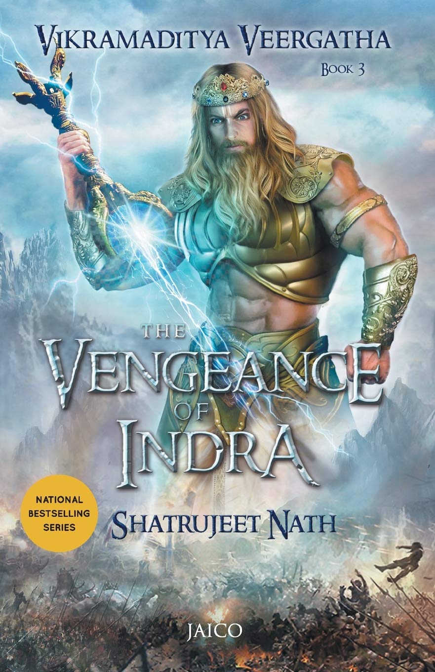 The Vengeance of Indra (Vikramaditya Veergatha, Book 3)