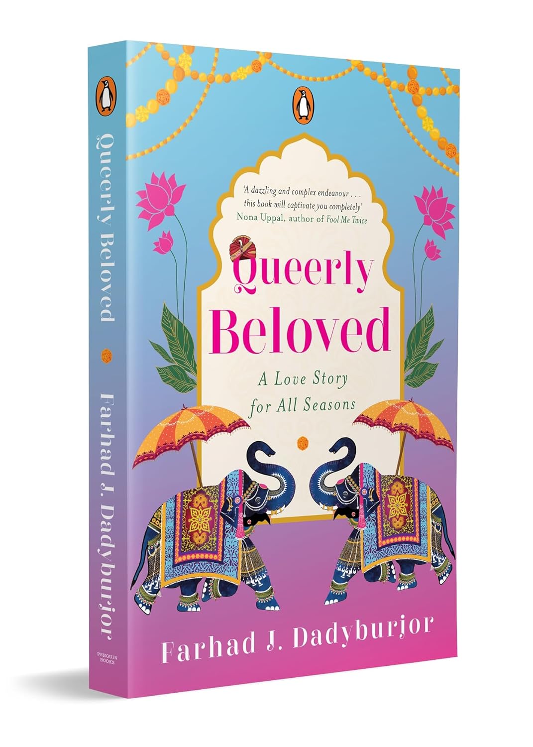 Queerly Beloved: Queerly Beloved: a Love Story for All Seasons