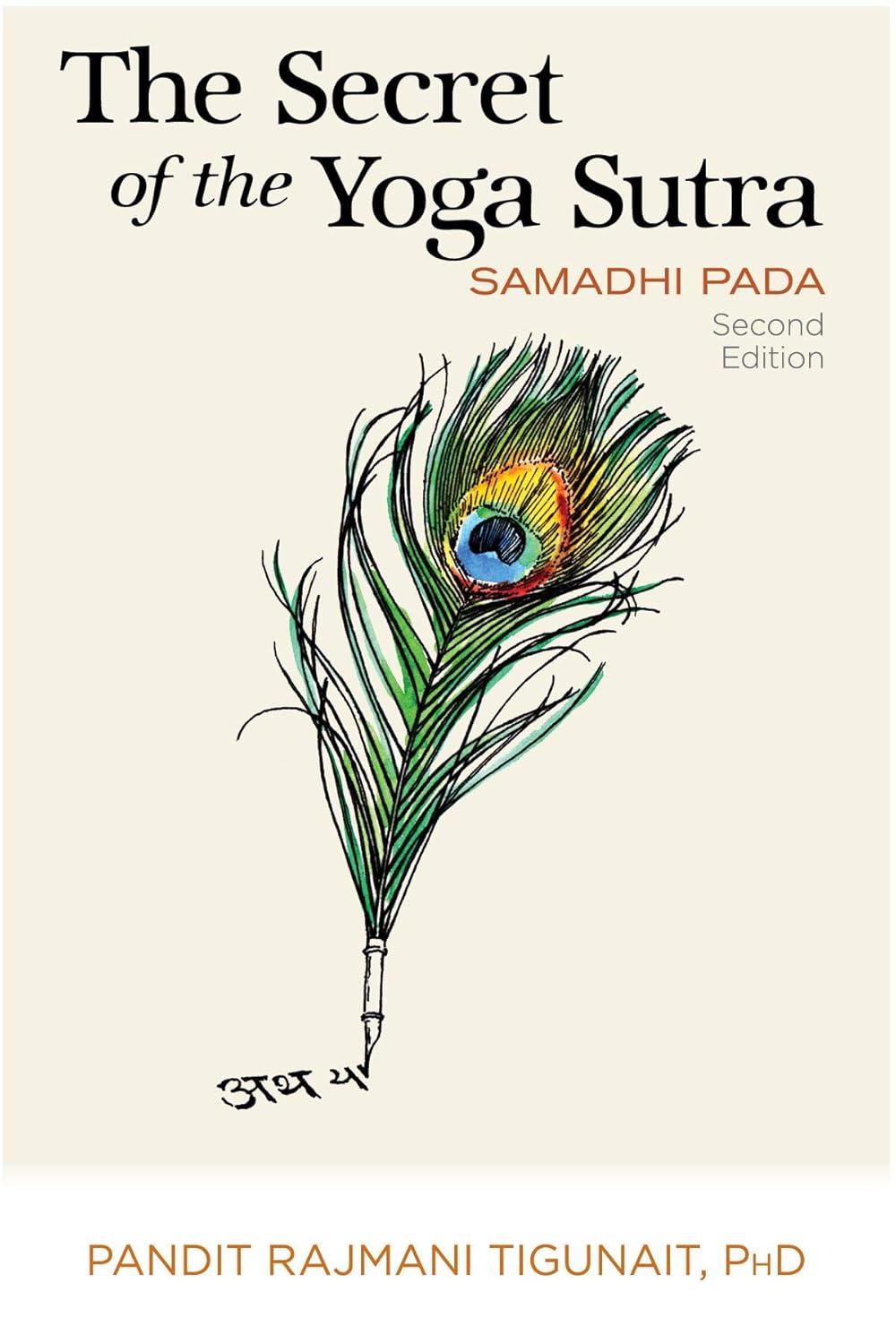 Secret of the Yoga Sutra: Samadhi Pada
