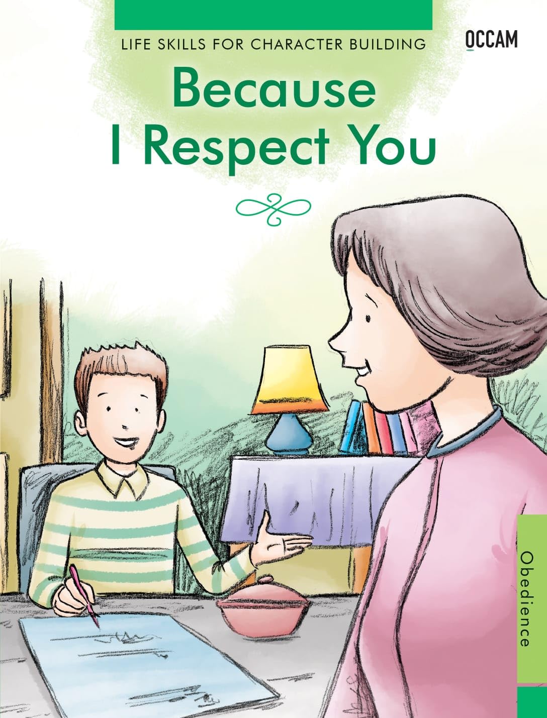 Because I Respect: Obedience