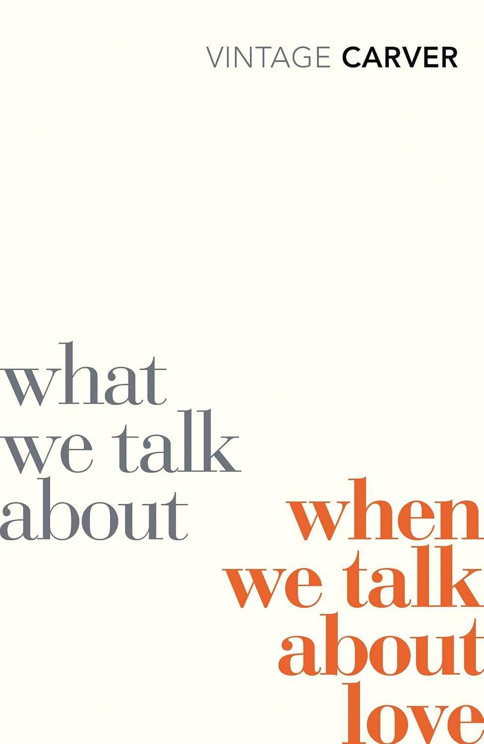 Beginners: the original version of "What we talk about when we talk about love"