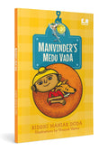 Manvinder’s Medu Vada (hook Book): Funny Story of a Boy Who Only Wants to Eat Medu Vadas