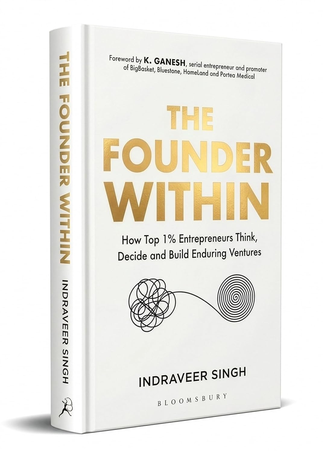 The Founder Within: How Top 1% Entrepreneurs Think, Decide and Build Enduring Ventures