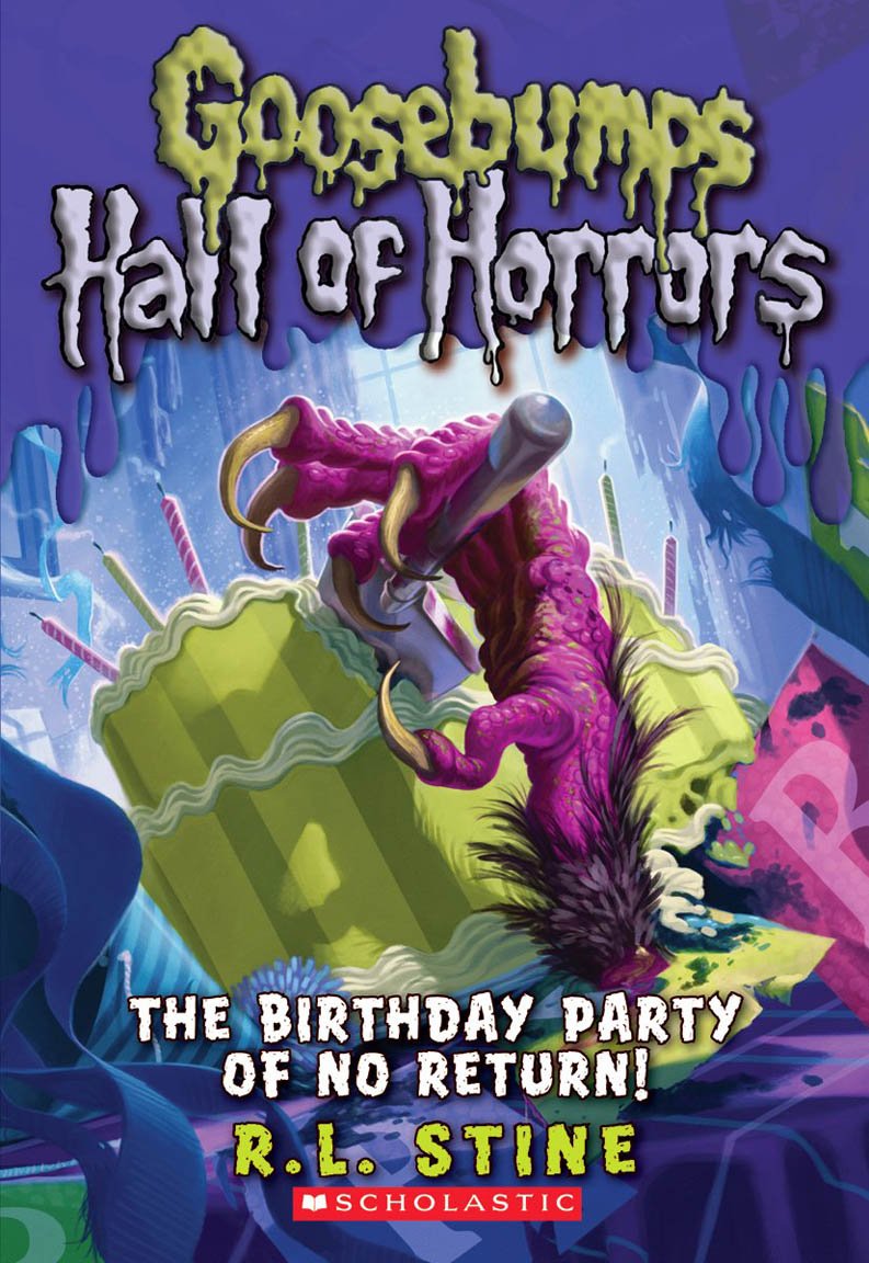 The Birthday Party of No Return! (gb Hall of Horrors - 6)
