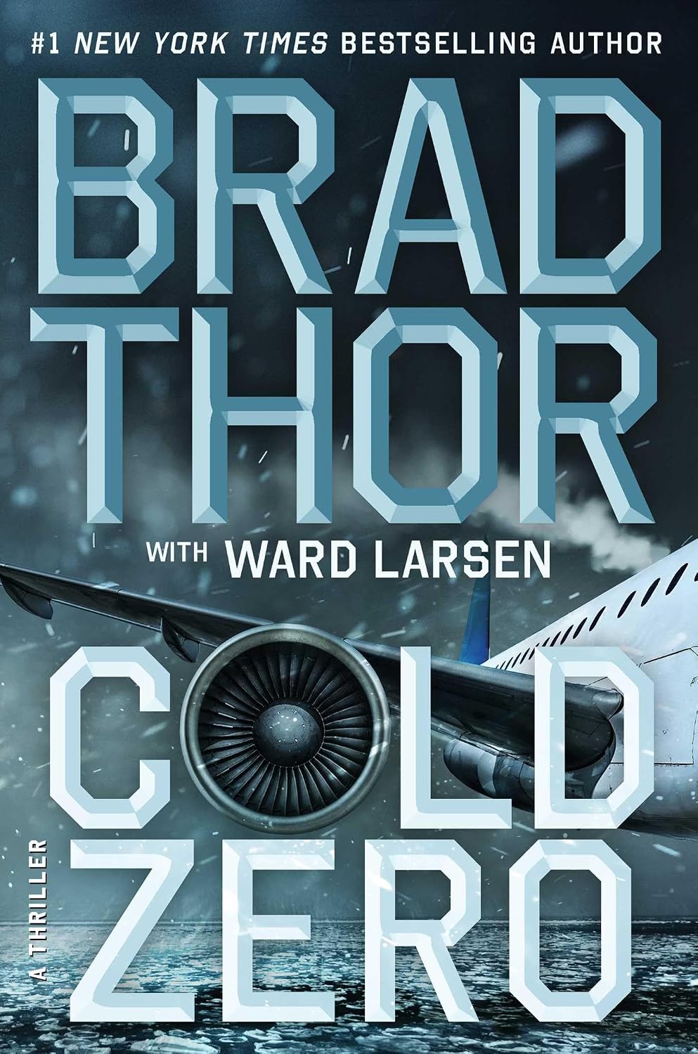 Cold Zero: With Ward Larsen: a Thriller