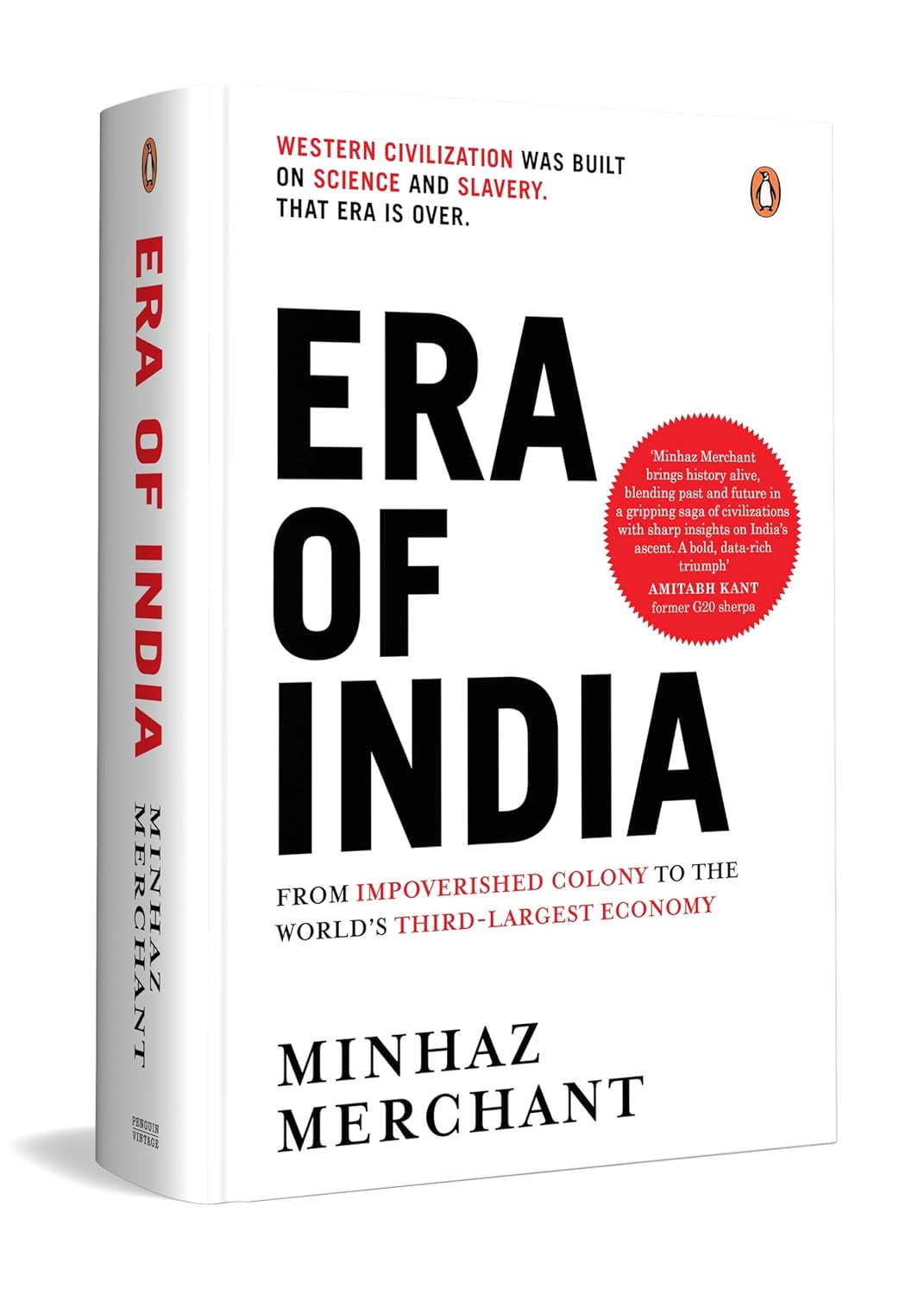 Era of India: From Impoverished Colony to the World's Third-largest Economy