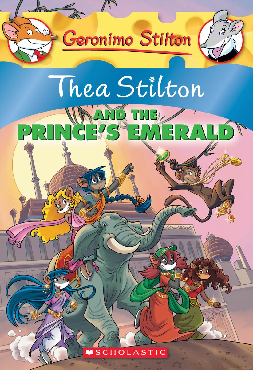 Thea Stilton #12: Thea Stilton and the Prince's Emerald