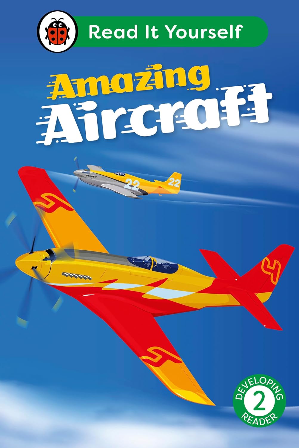 Amazing Aircraft: Read It Yourself - Level 2 Developing Reader