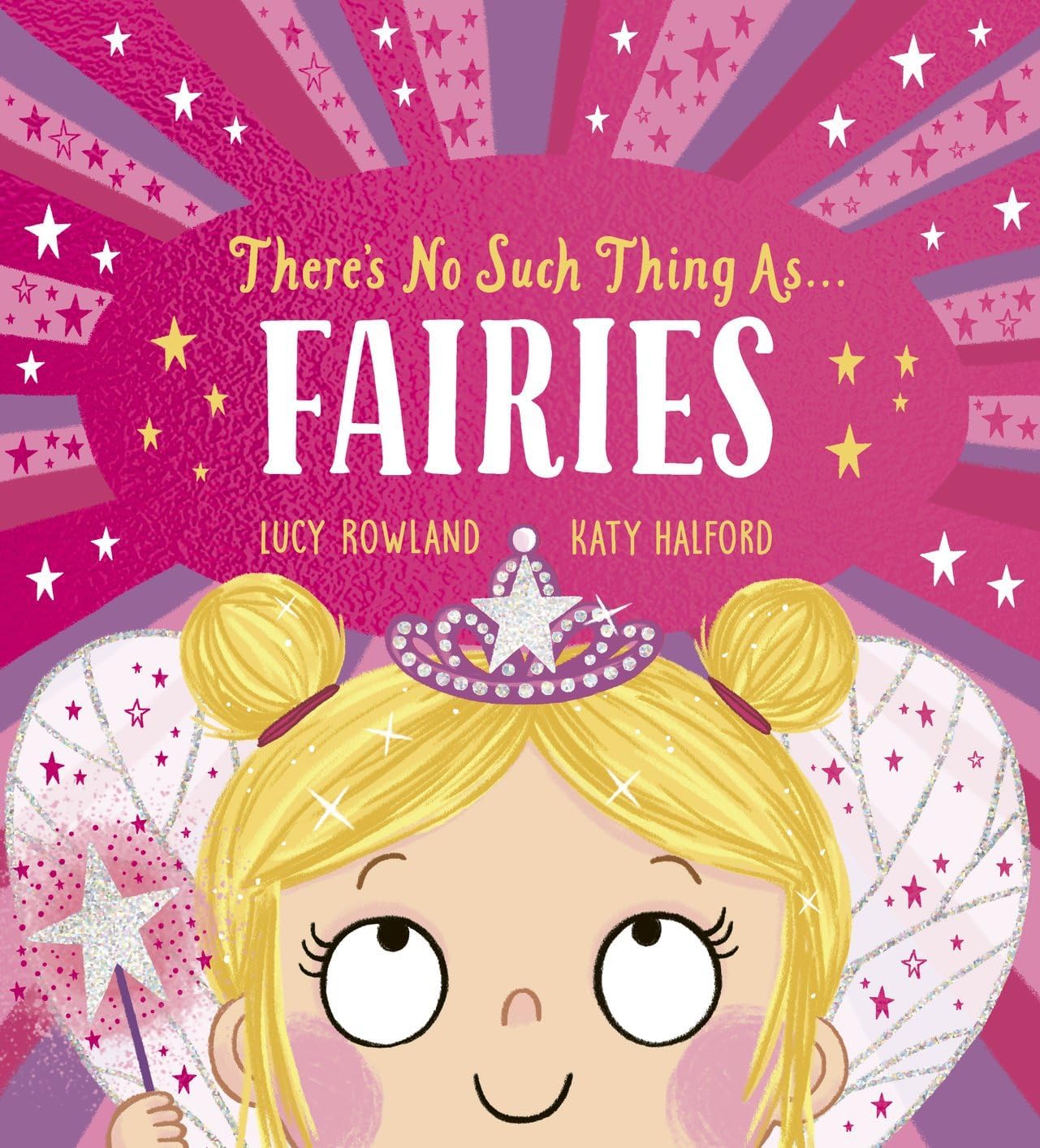 There's No Such Thing As Fairies