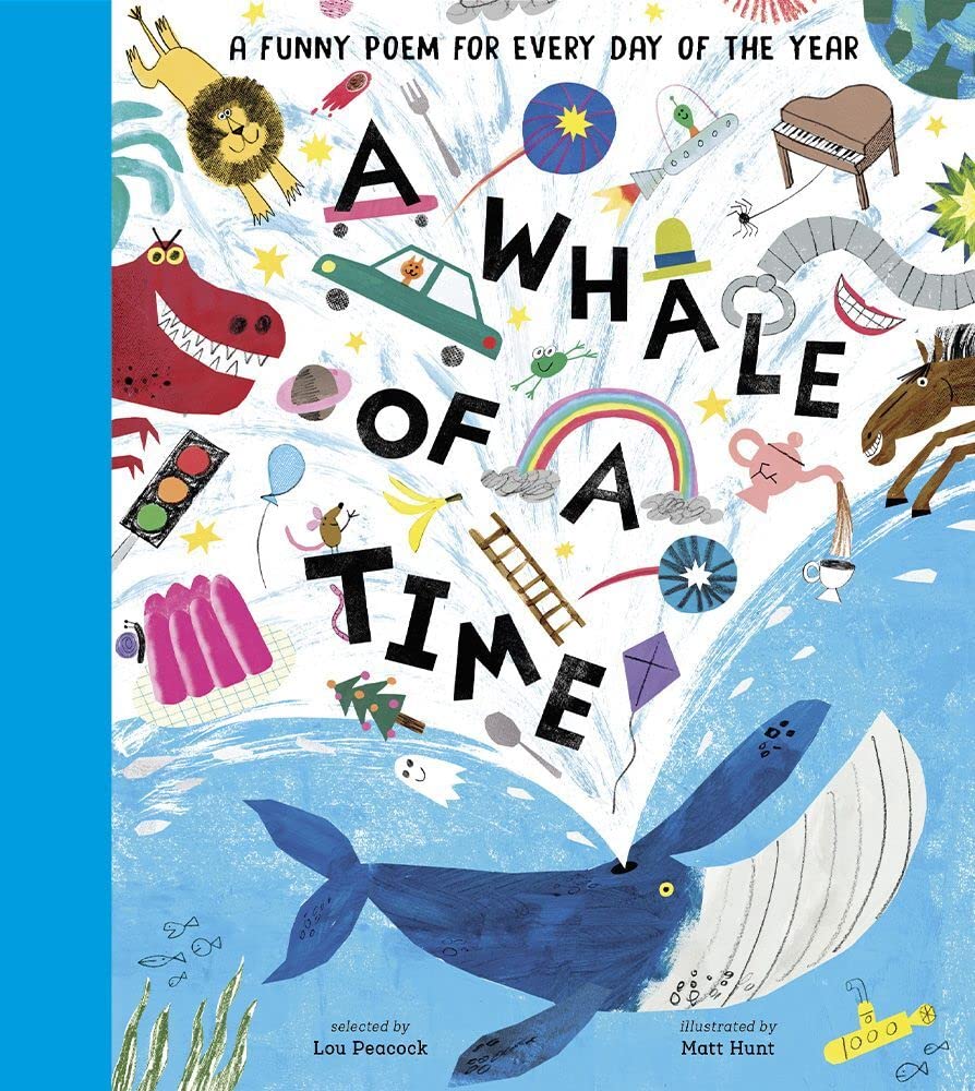 A Whale of a Time: a Funny Poem for Every Day of the Year (poetry Collections)