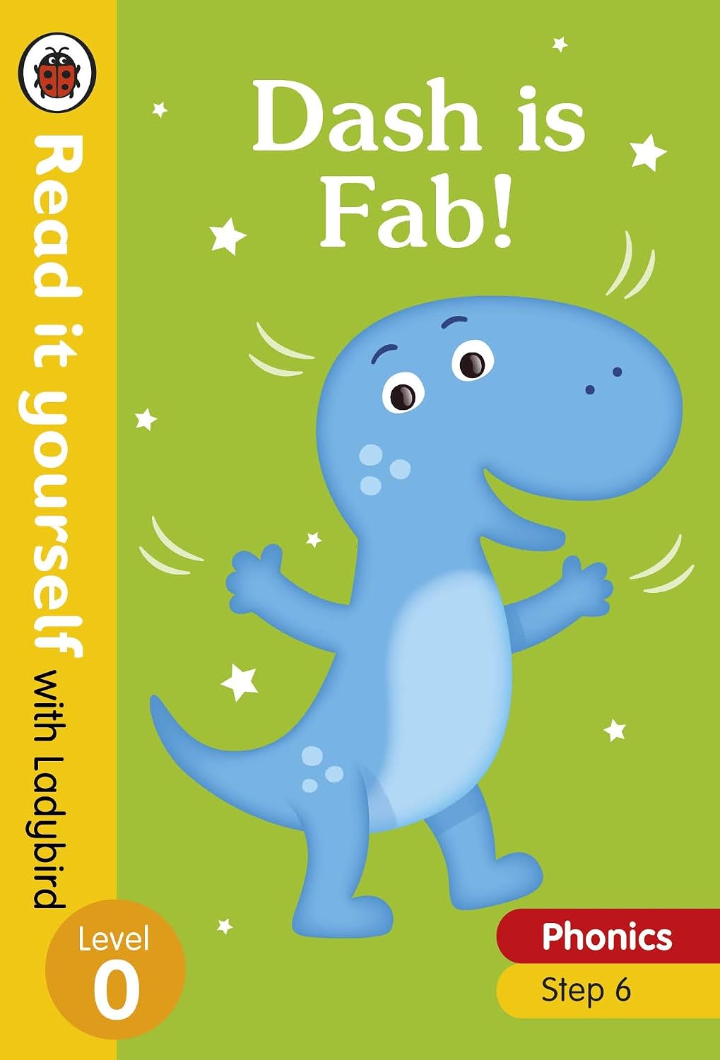 Dash Is Fab! - Read It Yourself with Ladybird Level 0