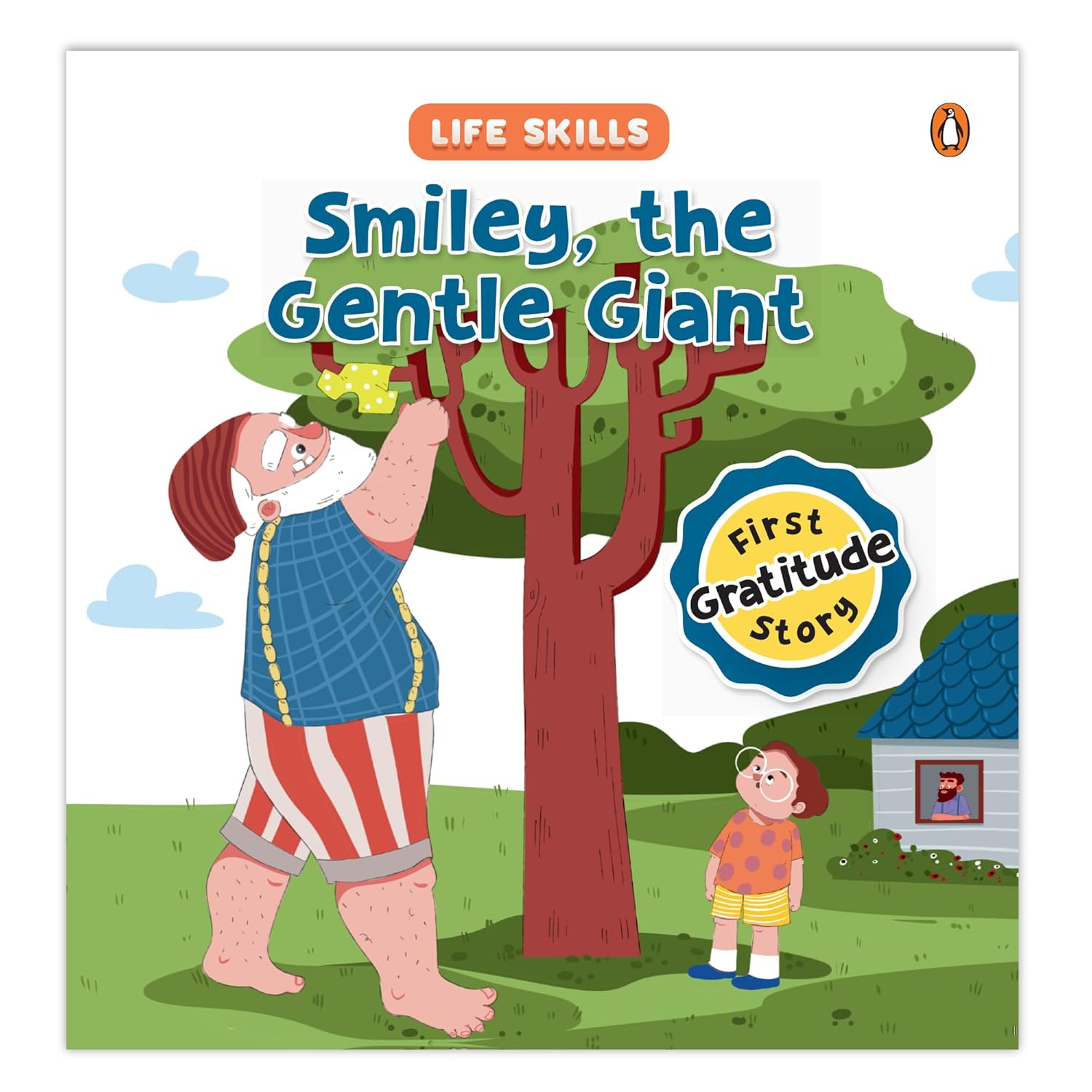Life Skills Series-smiley the Gentle Giant: Gratitude, Friendship and Thankfulness