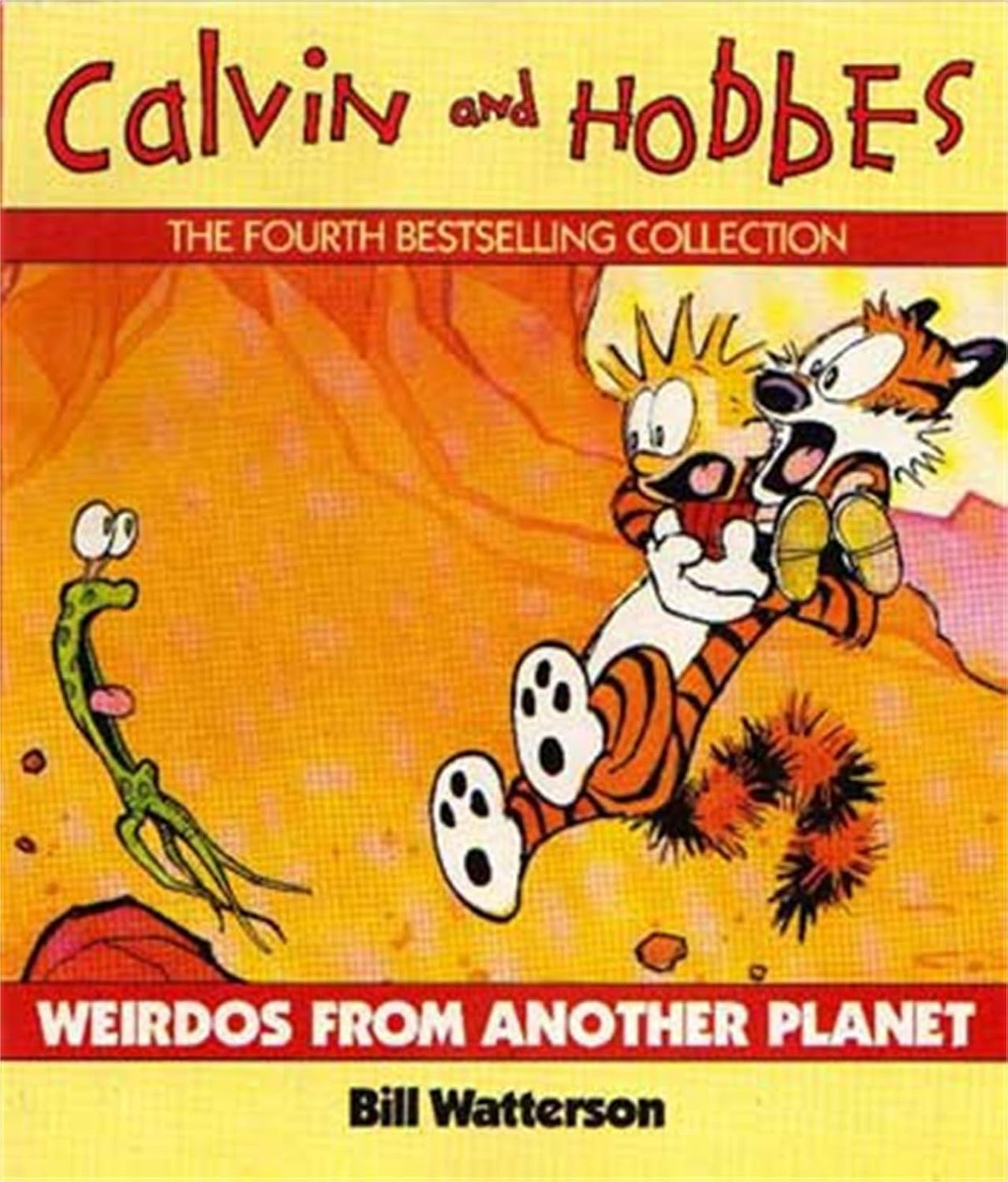 Weirdos from Another Planet: A Calvin and Hobbes Collection