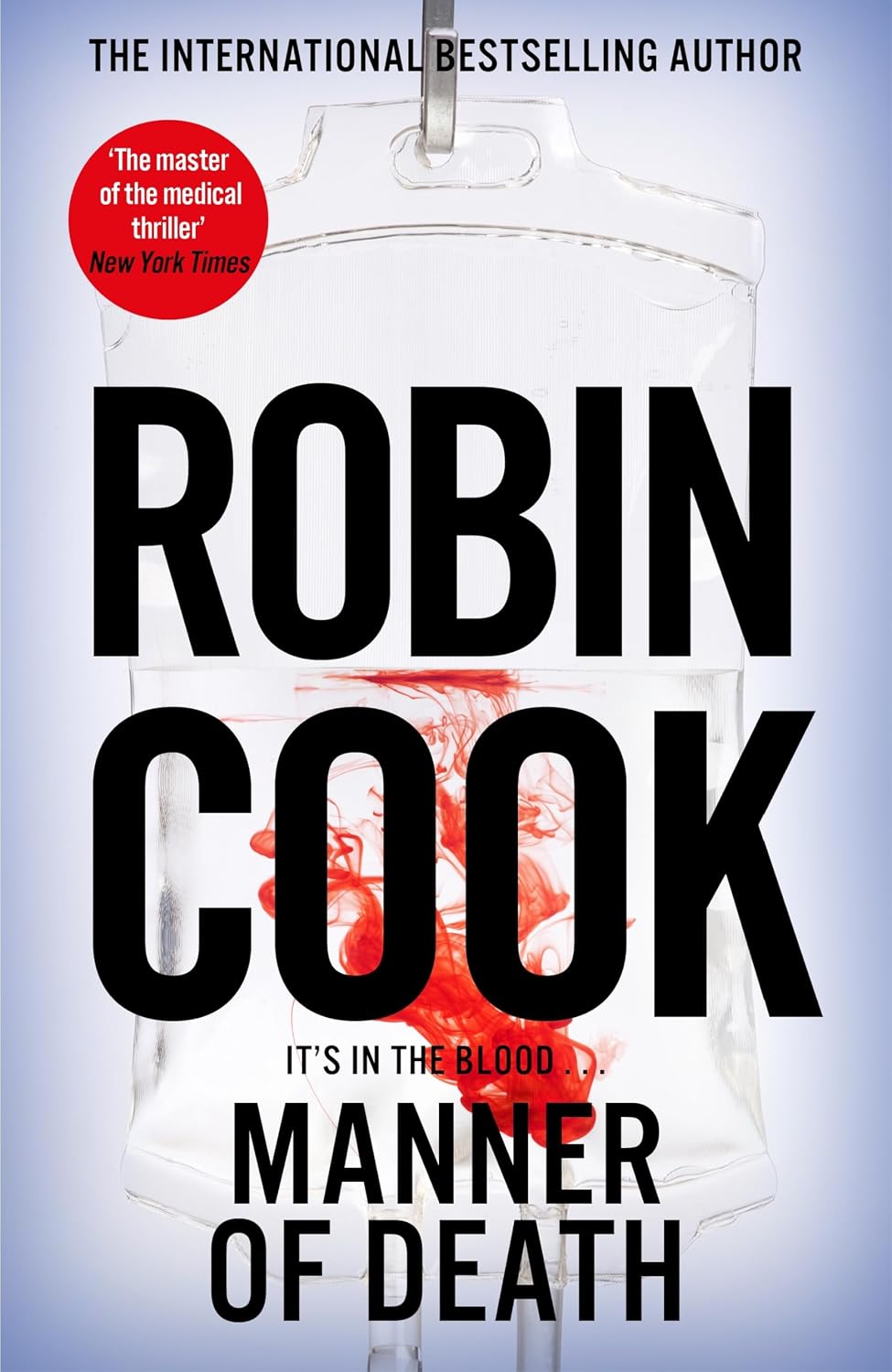 Manner of Death:a Heart-racing Medical Thriller From the Master of the Genre