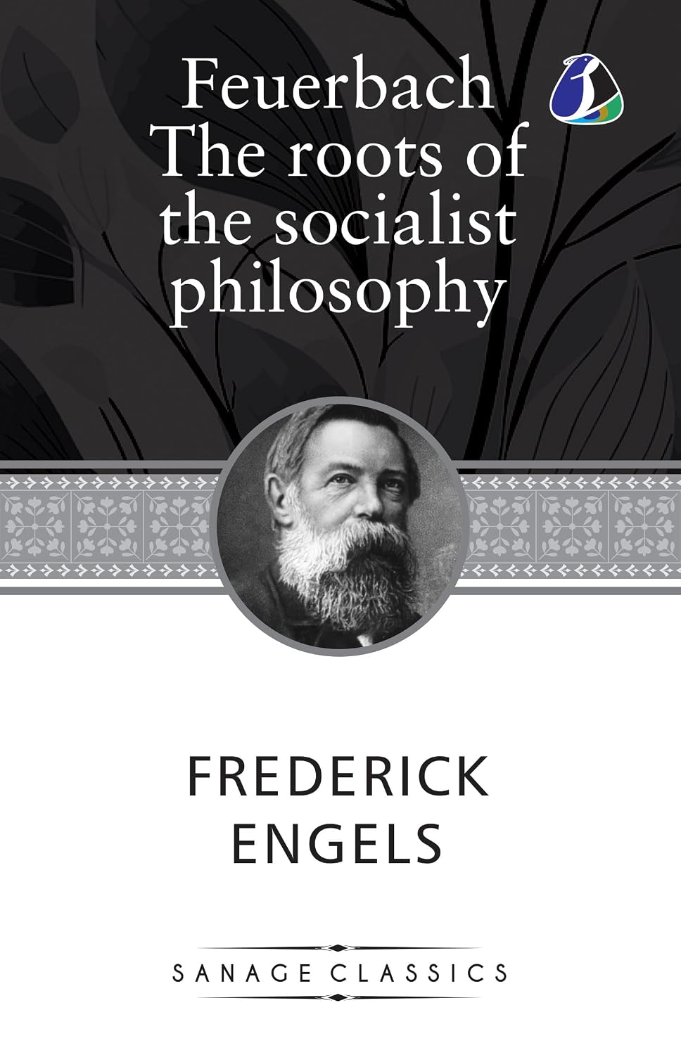 Feuerbach: The Roots of the Socialist Philosophy