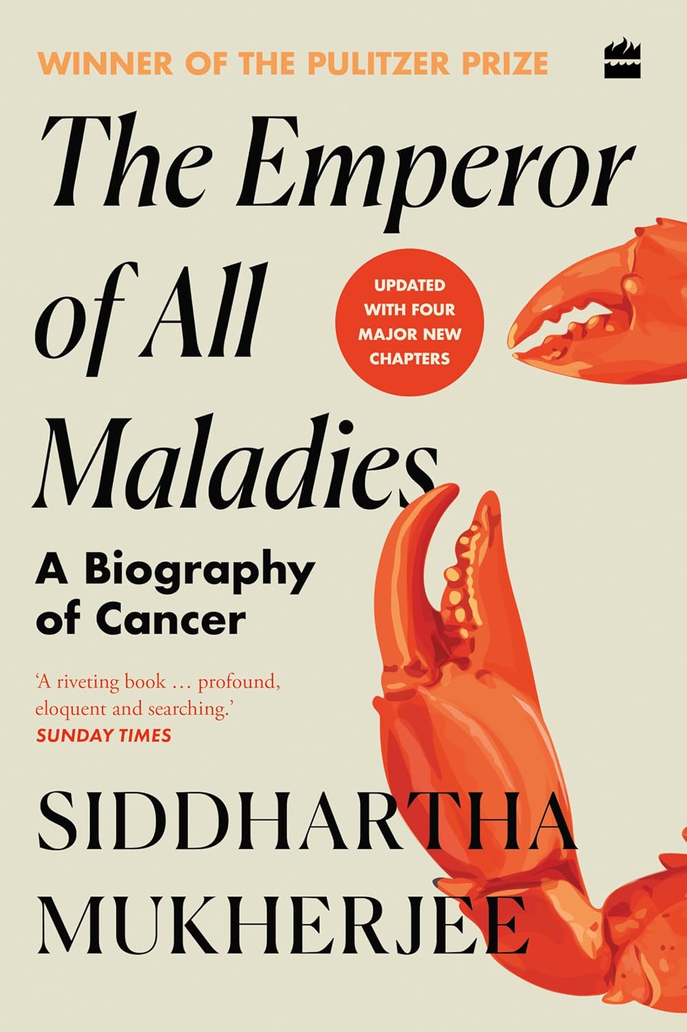 The Emperor of All Maladies: a Biography of Cancer