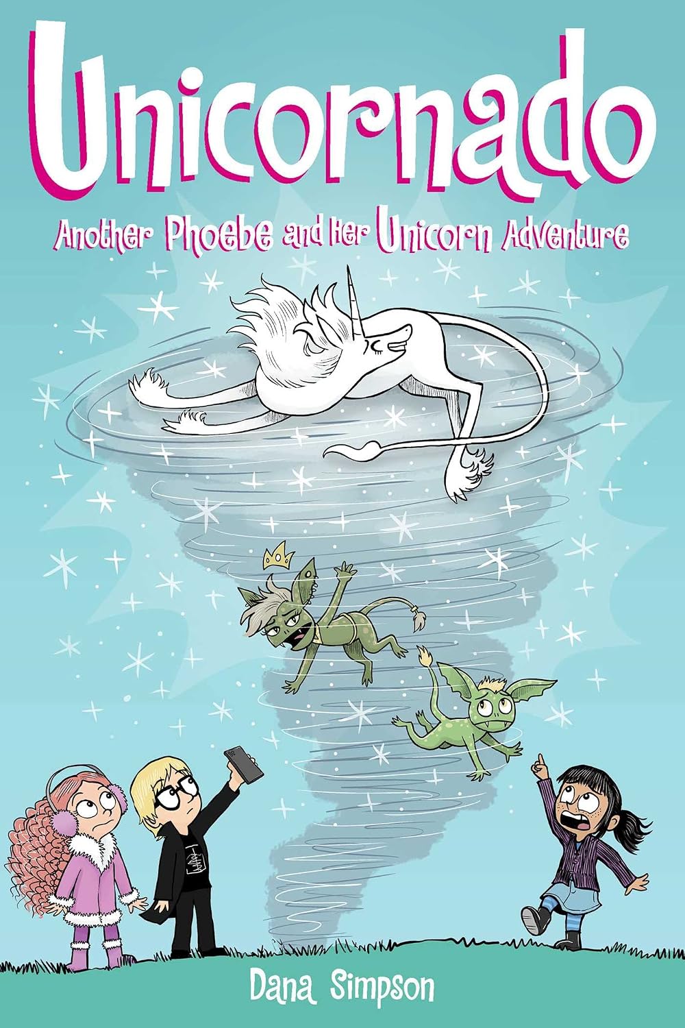 Unicornado: Another Phoebe and Her Unicorn Adventure