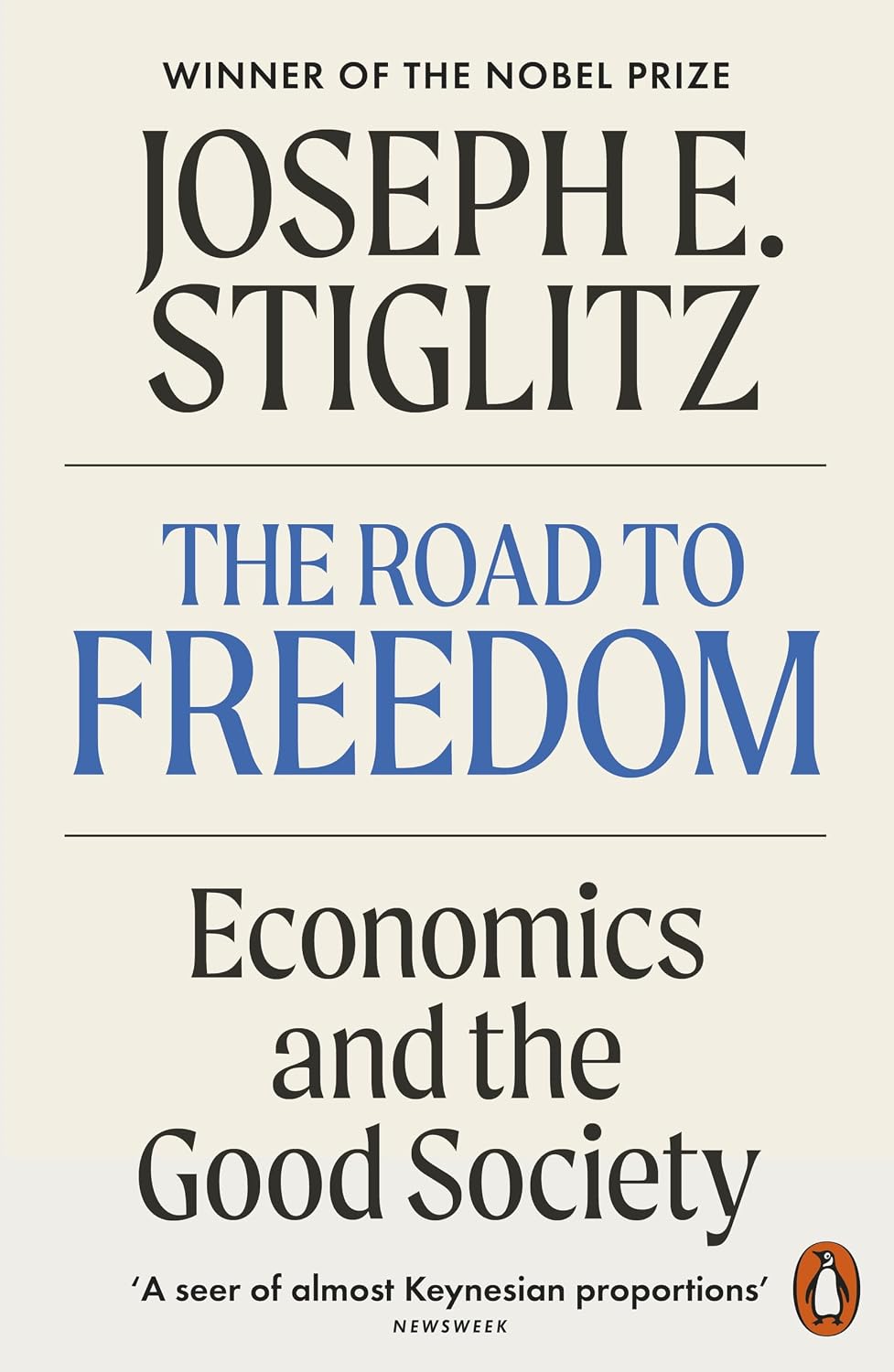 Road to Freedom: Economics and the Good Society