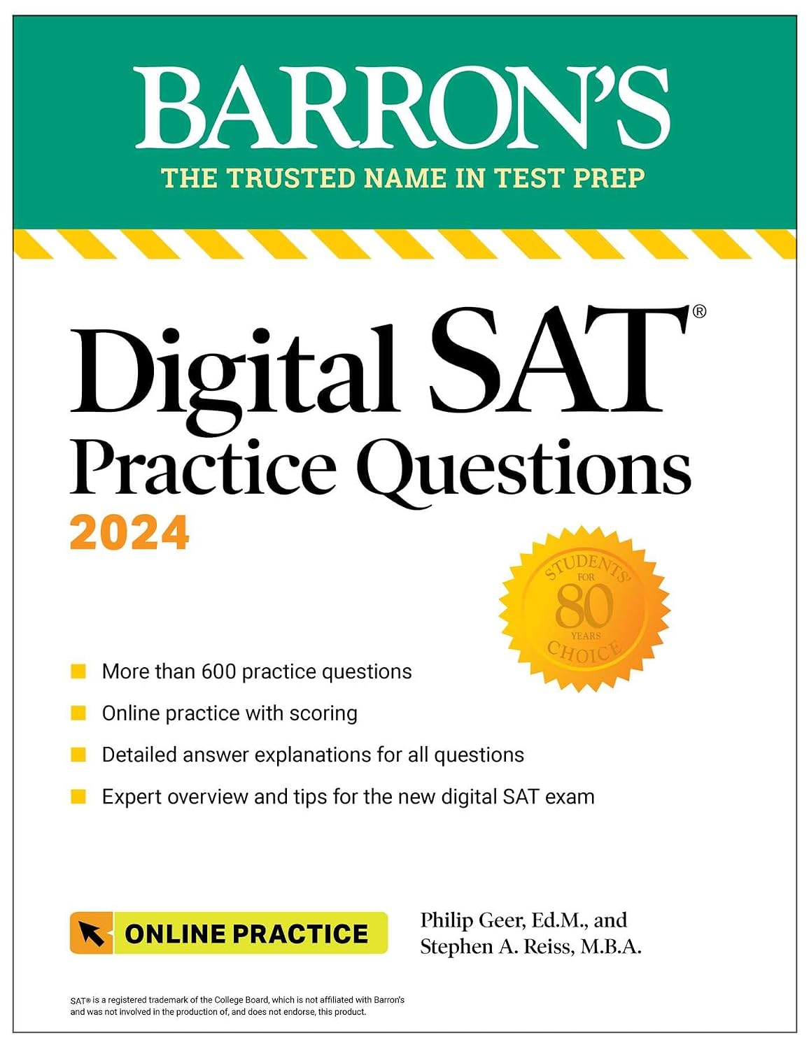Digital SAT Practice Questions 2024: More Than 600 Practice Exercises for the New Digital SAT + Tips + Online Practice