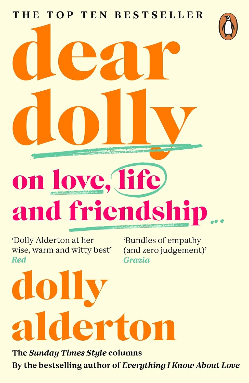Dear Dolly: On Love, Life and Friendship, Collected Wisdom from Her Sunday Times Style Column
