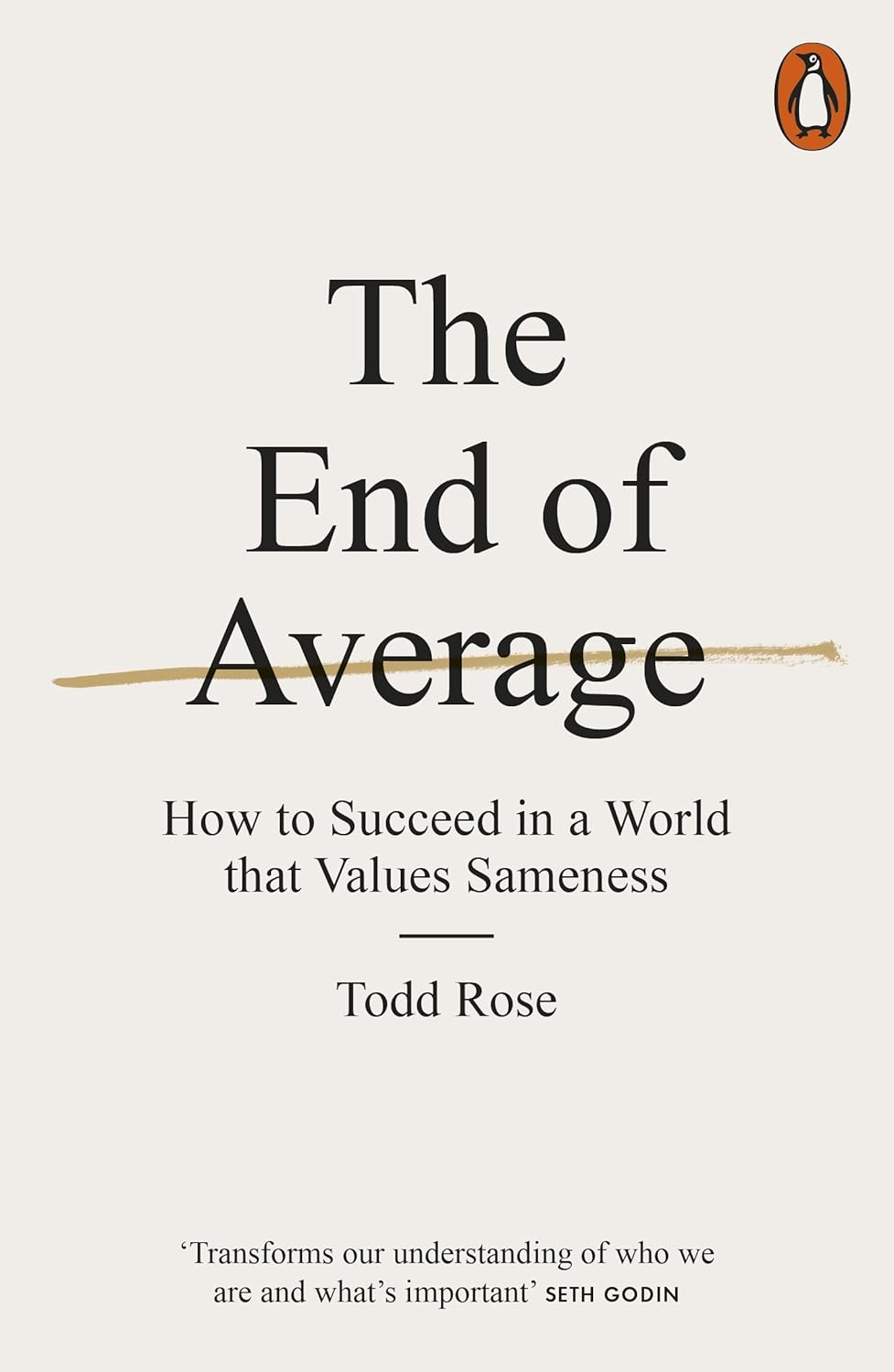The End of Average: How to Succeed in a World That Values Sameness