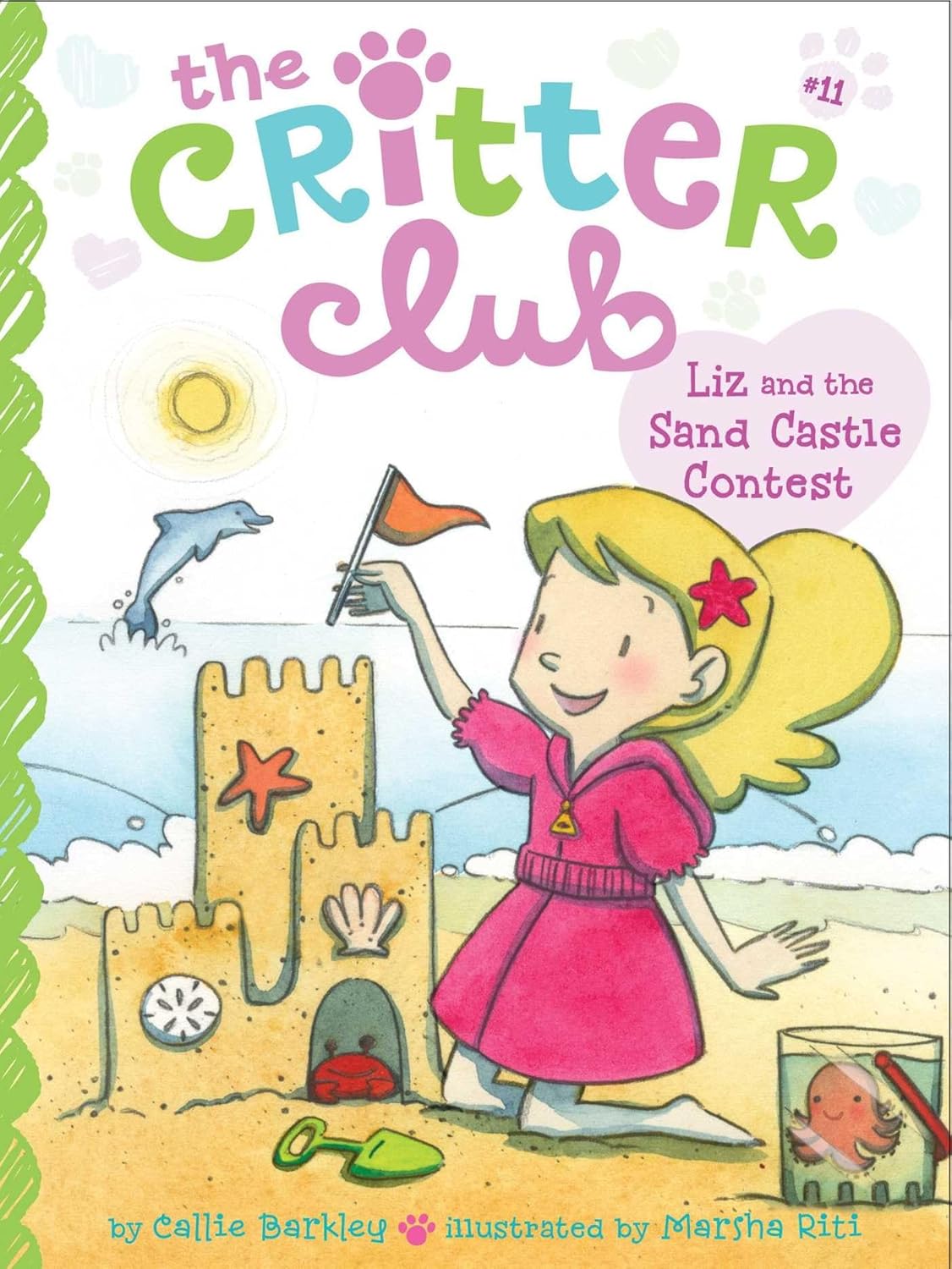 Liz and the Sand Castle Contest (volume 11) (the Critter Club)