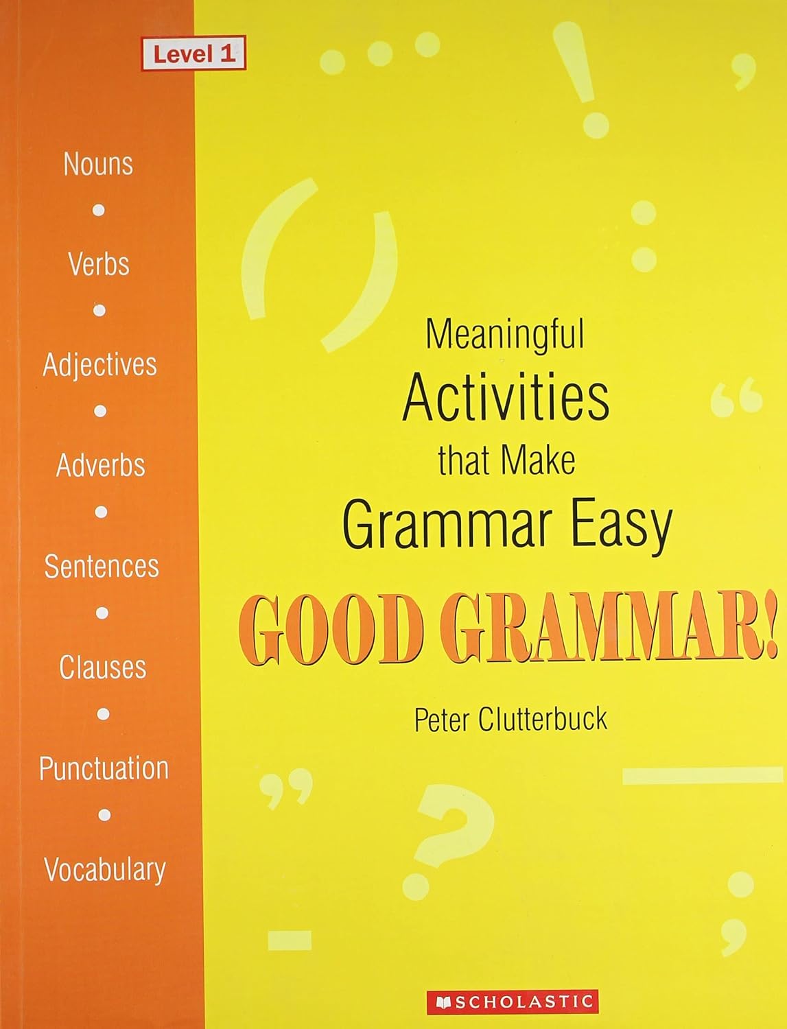 Good Grammar! Level 1