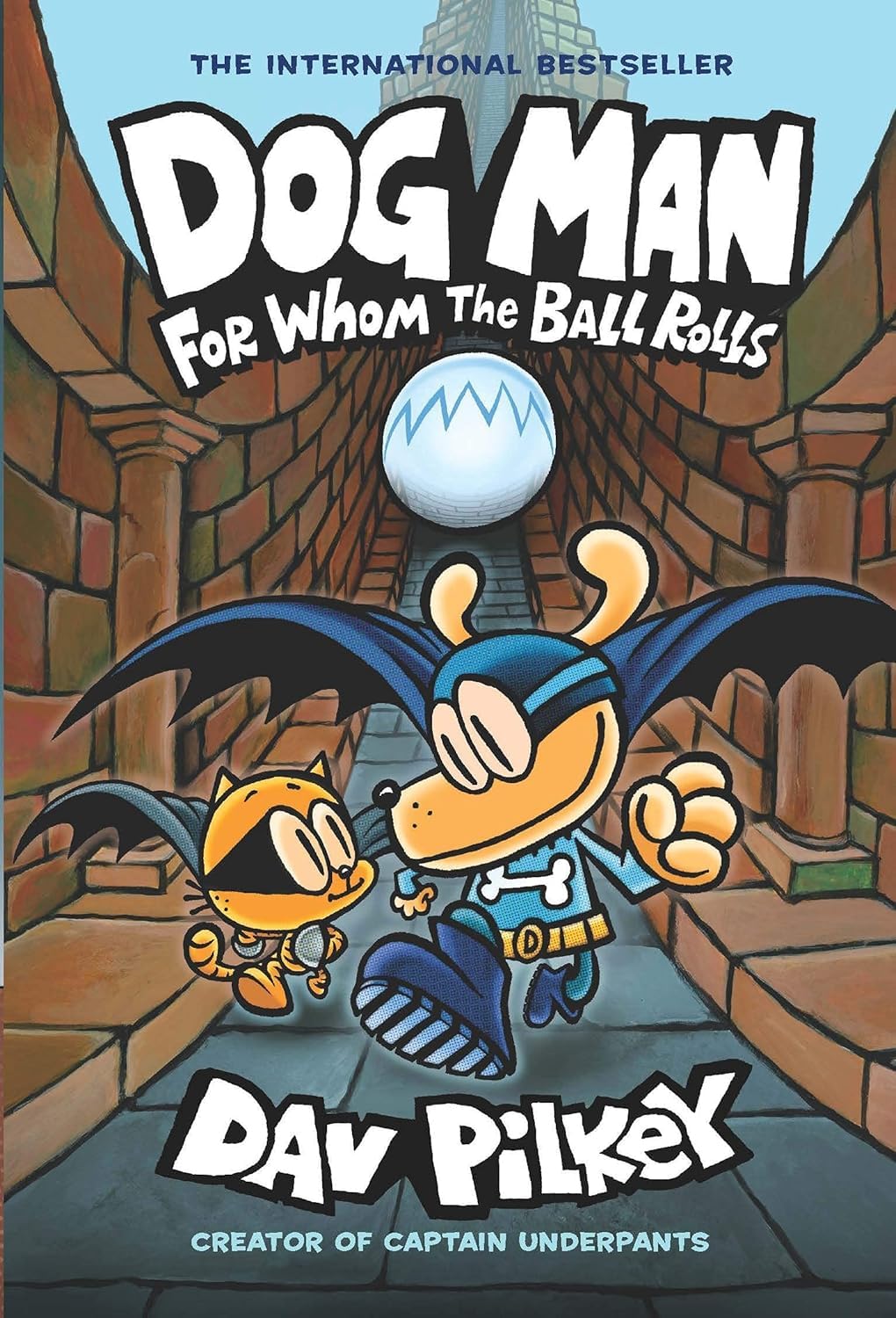 Dog Man #07: for Whom the Ball Rolls