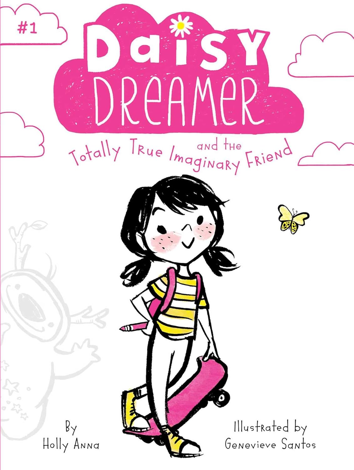 Daisy Dreamer and the totally true imaginary friend