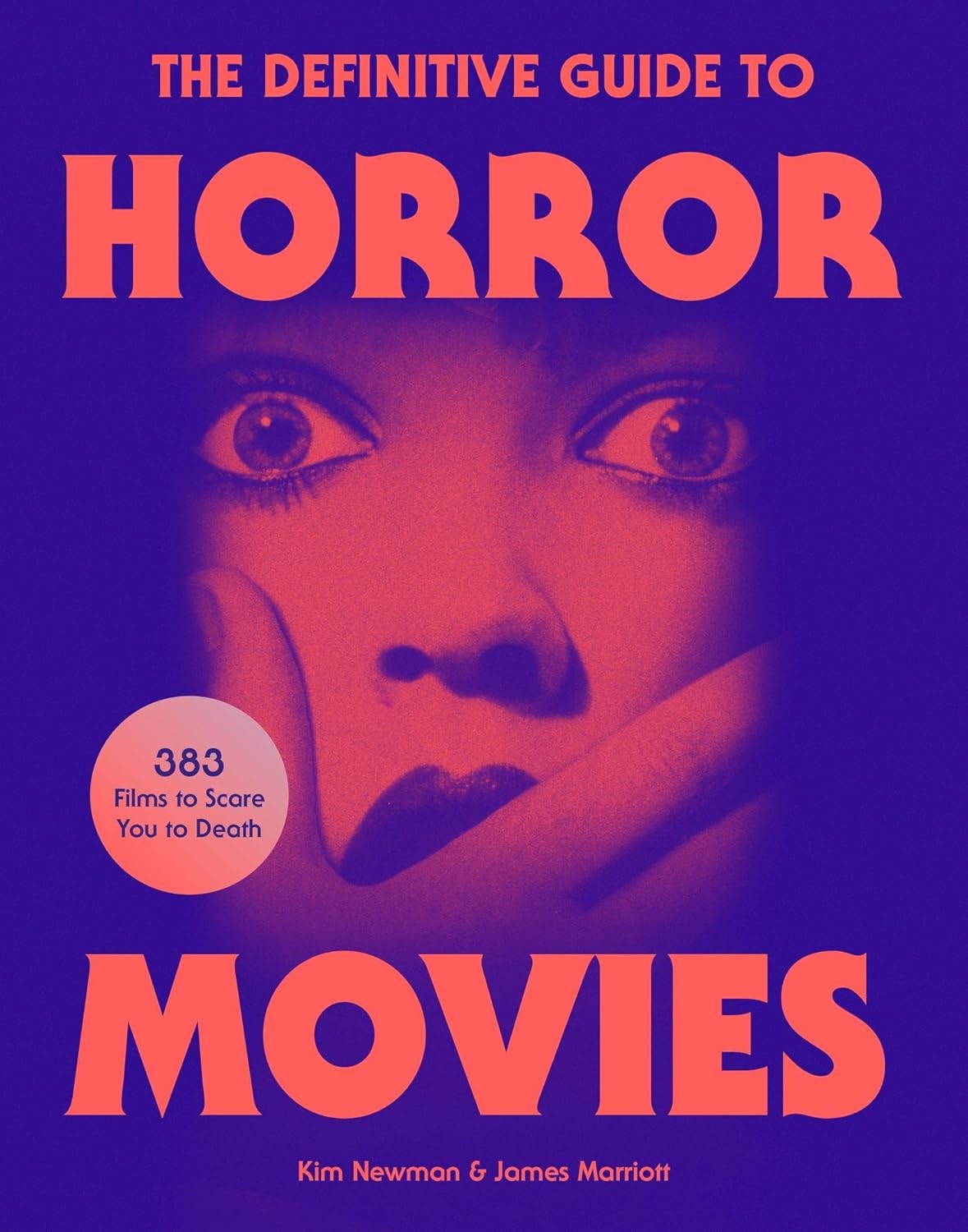 The Definitive Guide to Horror Movies (horror Essentials)