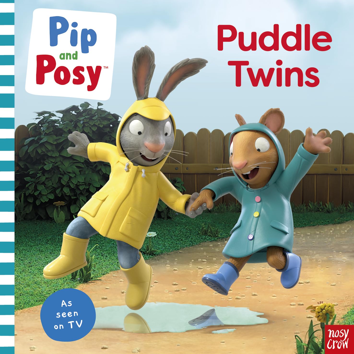 Pip and Posy: Puddle Twins