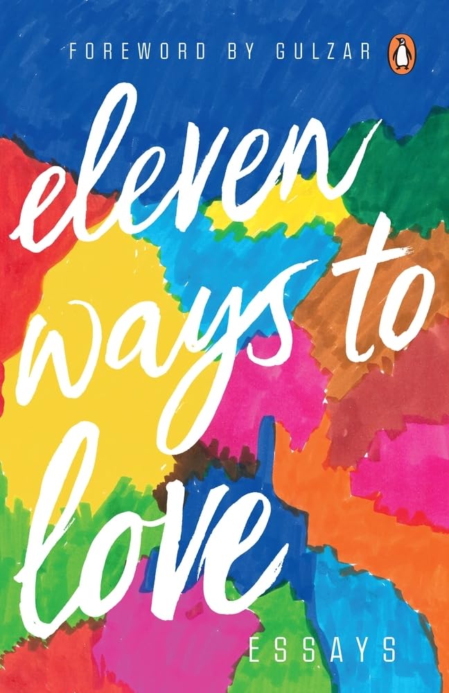 Eleven Ways to Love: Essays