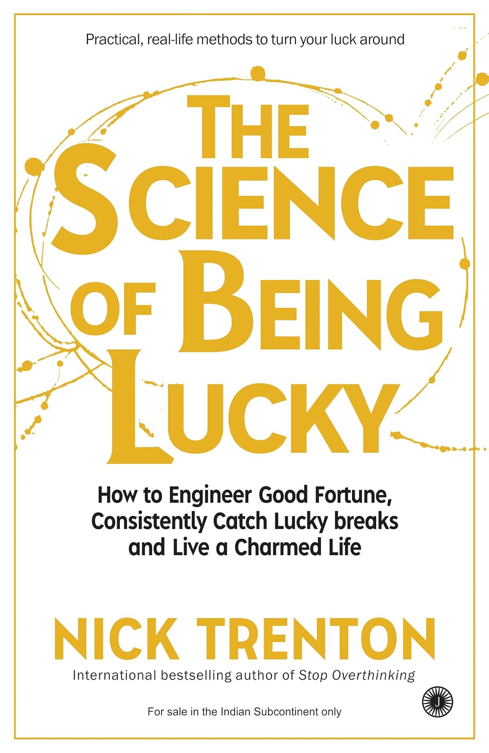 The Science of Being Lucky