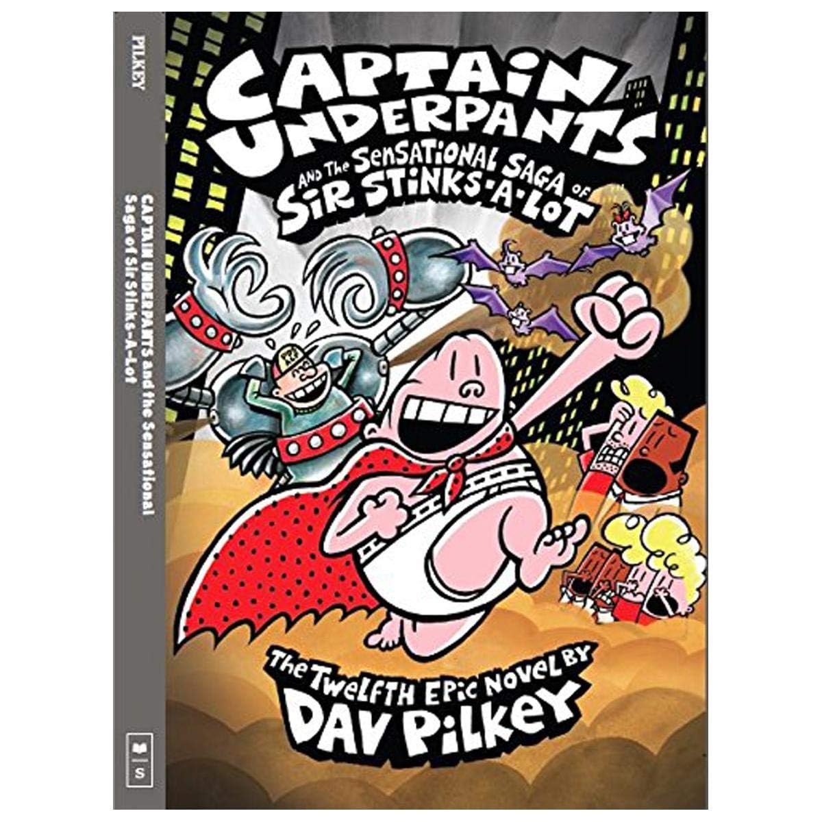 Captain Underpants and the Sensational Saga of Sir Stinks-a-Lot