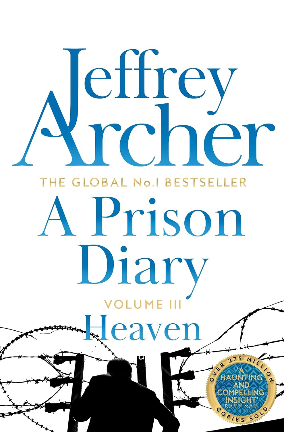 A Prison Diary Volume Iii: Heaven